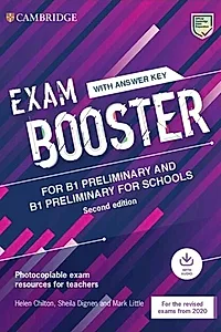Exam Booster for B1 Preliminary and B1 Preliminary for Schools with Answer Key with Audio for the Revised 2020 Exams