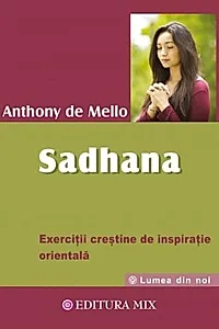 Sadhana. Calea către Dumnezeu