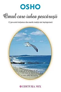 Omul care iubea pescăruşii