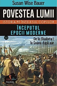 Începutul Epocii Moderne (Vol. 3)