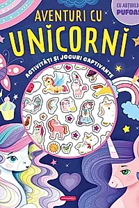 Aventuri cu unicorni - Activități și jocuri captivante
