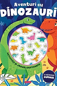 Aventuri cu dinozauri - Activități și jocuri captivante