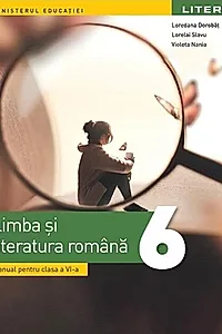 Limba și literatura română. Manual pentru clasa a VI-a