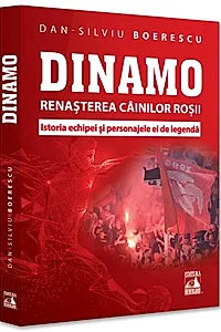 Dinamo. Renașterea Câinilor roșii