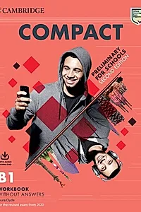 Compact Preliminary for Schools, Workbook without Answers with Audio Download
