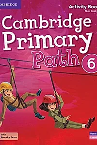 Cambridge Primary Path Level 6 Activity Book with Practice Extra