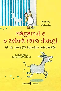 Măgarul e o zebră fără dungi