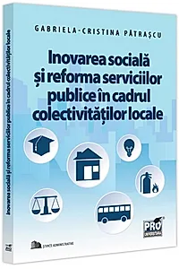 Inovarea socială și reforma serviciilor publice în cadrul colectivităților locale.