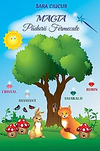 Magia pădurii fermecate