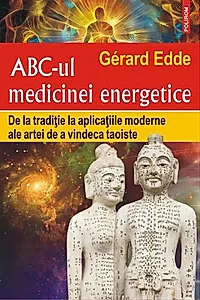 ABC-ul medicinei energetice