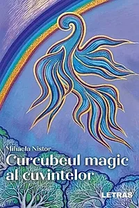 Curcubeul magic al cuvintelor