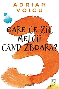 Oare ce zic melcii când zboară?