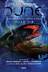 Dune. Romanul grafic. Cartea a doua. Muad'dib