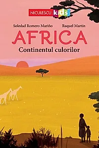 Africa. Continentul culorilor