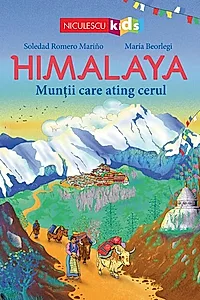 Himalaya. Munţii care ating cerul