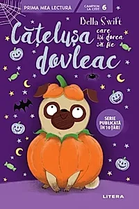 Cățelușa care își dorea să fie dovleac (Vol. 4)