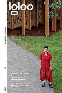 Igloo Nr. 216. Lina Ghotmeh – Architecture. Octombrie – Noiembrie 2023