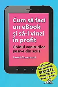 Cum să faci un eBook și să-l vinzi în profit
