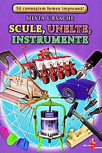 Scule, unelte, instrumente