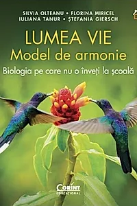 Lumea vie. Model de armonie