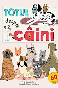 Totul despre câini