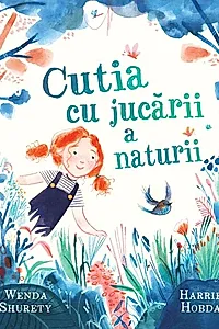 Cutia cu jucării a naturii