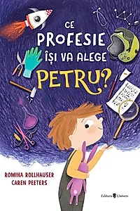 Ce profesie își va alege Petru?