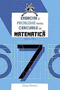 Exerciții și probleme pentru cercurile de matematică Clasa a VII-a