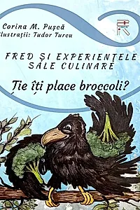 Fred și experiențele sale culinare. Ție îți place broccoli?