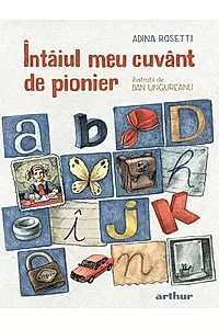 Întâiul meu cuvânt de pionier
