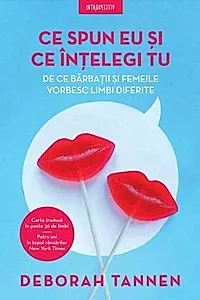 Ce spun eu şi ce înţelegi tu