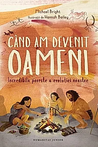 Când am devenit oameni