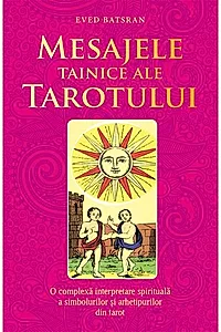 Mesajele tainice ale tarotului