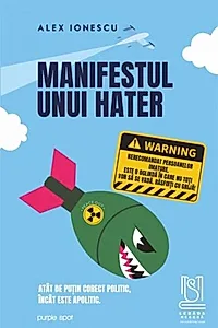 Manifestul unui hater