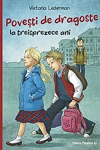 Povești de dragoste la treisprezece ani