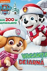 Patrula cățelușilor. Vacanța de iarnă
