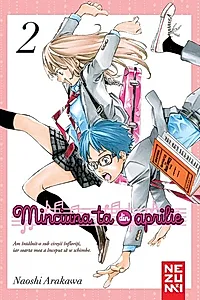 Minciuna ta din aprilie (Vol. 2)