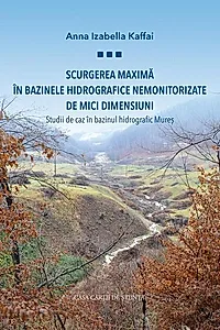 Scurgerea maximă în bazinele hidrografice nemonitorizate de mici dimensiuni