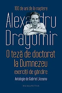 O teză de doctorat la Dumnezeu. Exerciții de gândire