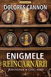 Enigmele reîncarnării