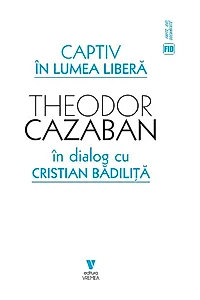 Captiv în lumea liberă