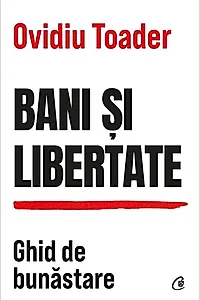 Bani și libertate