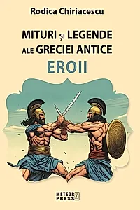 Miturile şi legendele ale Greciei antice - Eroii