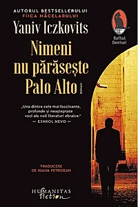 Nimeni nu părăsește Palo Alto