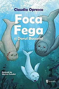 Foca Fega și Darul Bucuriei