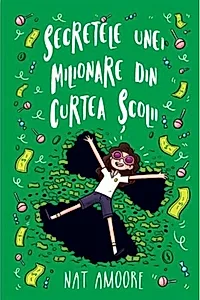 Secretele unei milionare din curtea școlii