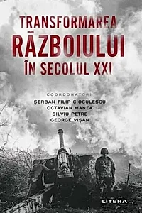 Transformarea războiului în secolul XXI