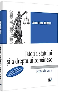 Istoria statului și a dreptului românesc (Vol. 3)