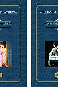 Bâlciul deșertăciunilor (2 vol.)