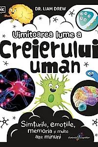 Uimitoarea lume a creierului uman